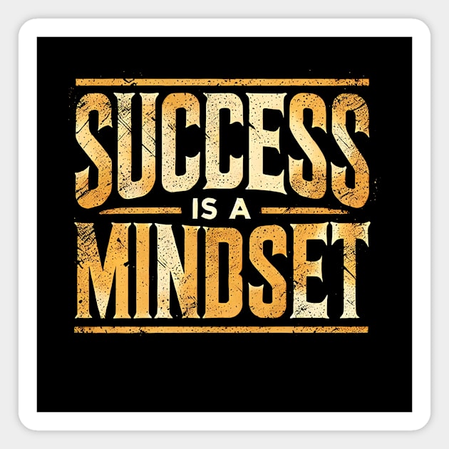 Success is a Mindset, Motivational Quote Magnet by logiamerch